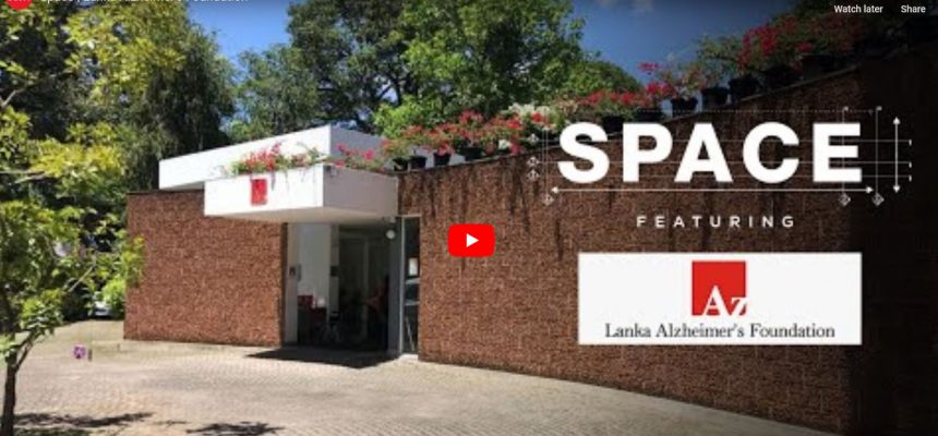 Space | Lanka Alzheimer’s Foundation